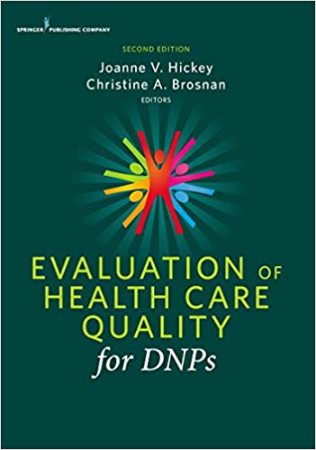 Evaluation of Health Care Quality for DNPs, Second Edition